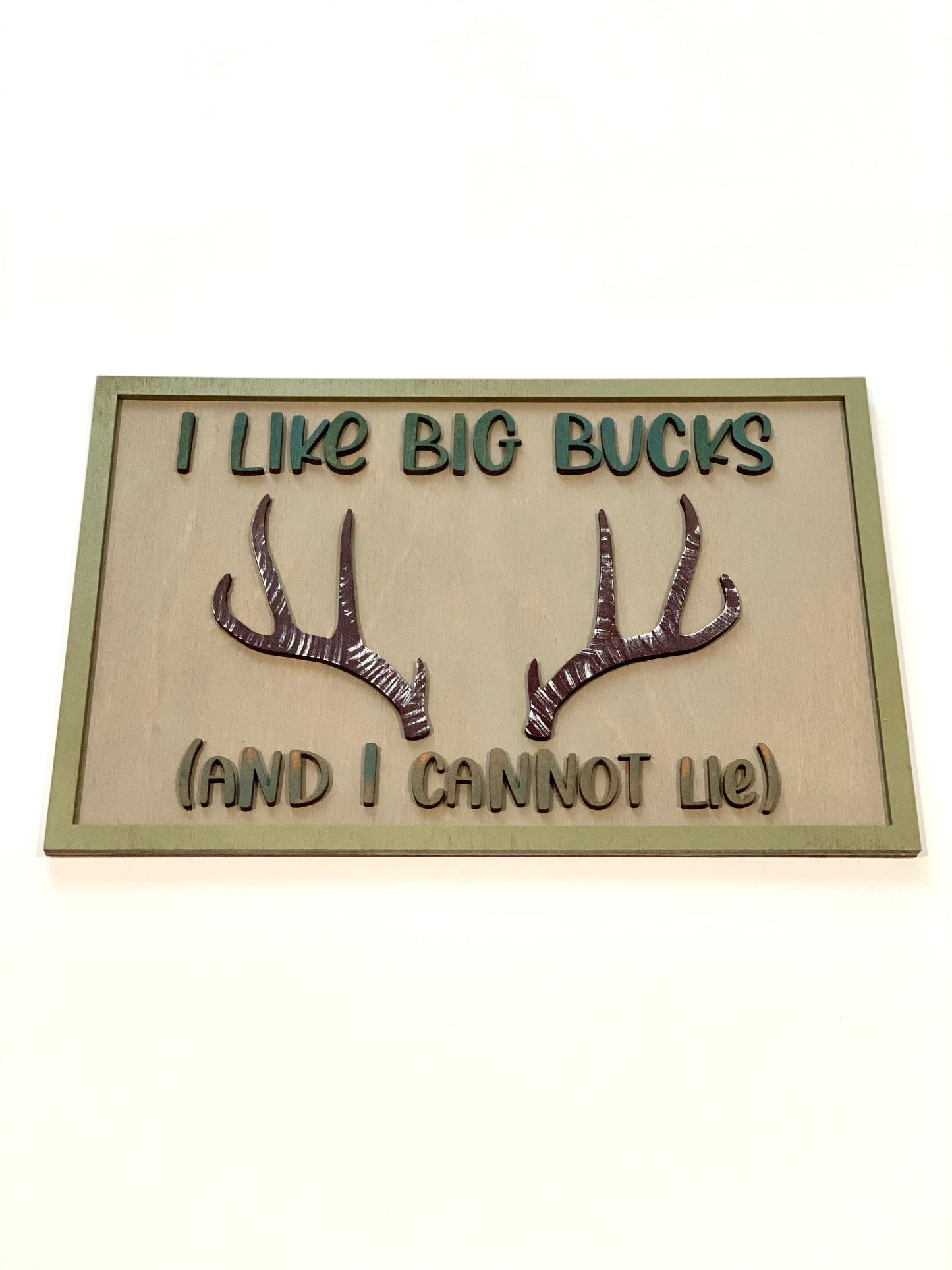 Layered Sign and Keychains: Hunting I Like Big Bucks SVG File Laser Ready Glowforge
