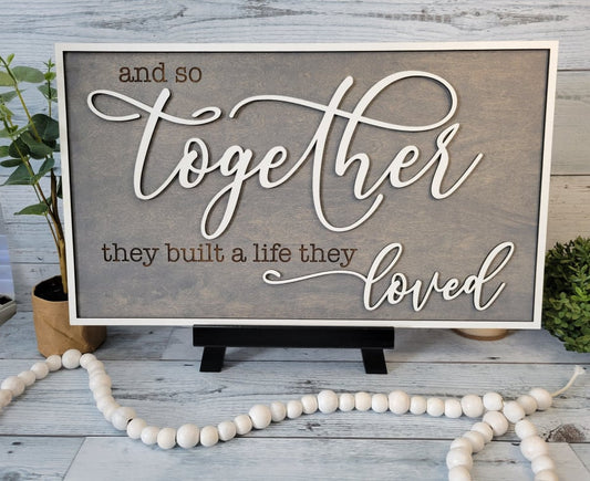 And So Together They Built a Life They Loved SVG Laser Ready File Glowforge