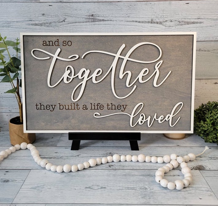 And So Together They Built a Life They Loved SVG Laser Ready File Glowforge