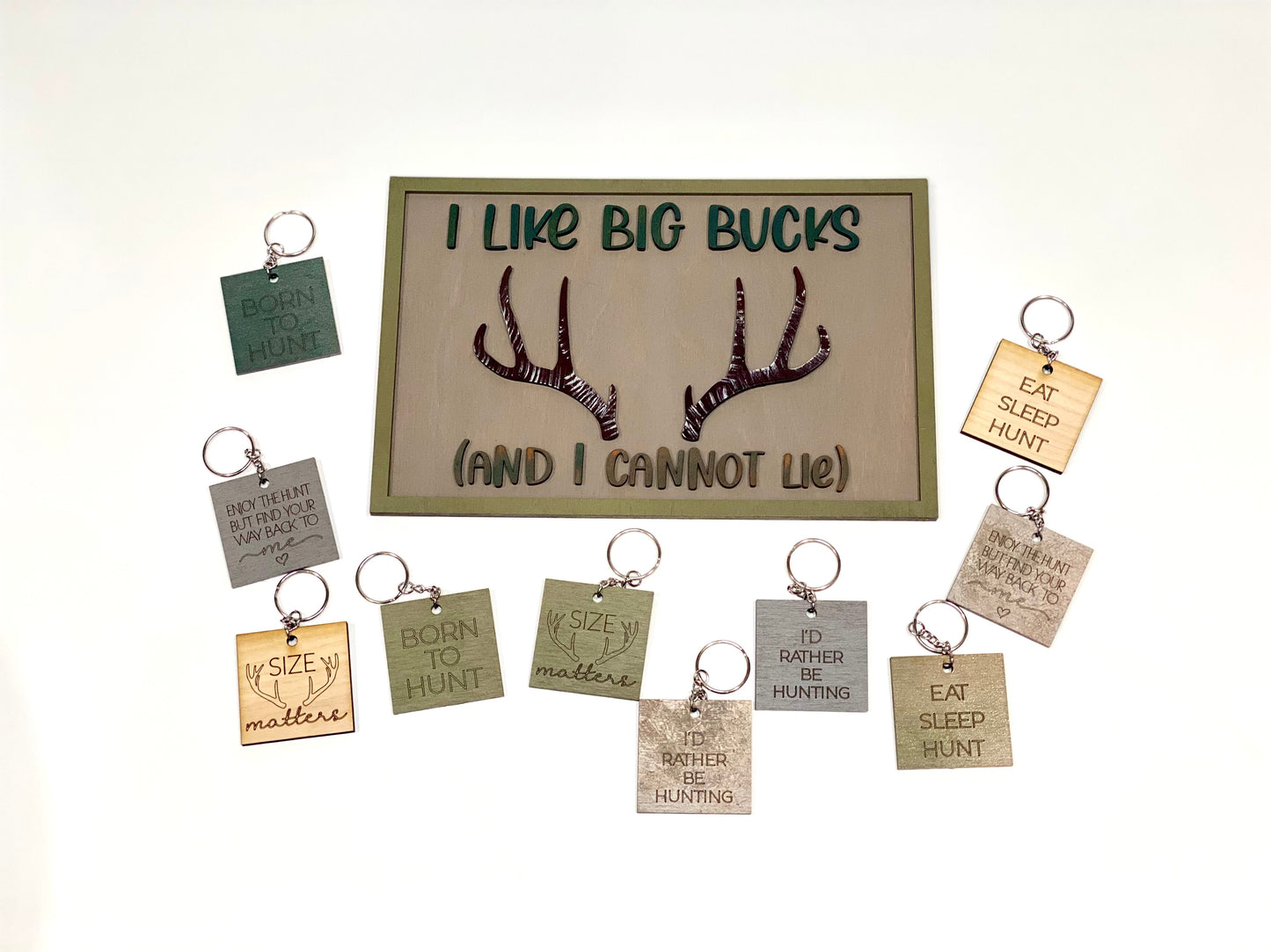 Layered Sign and Keychains: Hunting I Like Big Bucks SVG File Laser Ready Glowforge