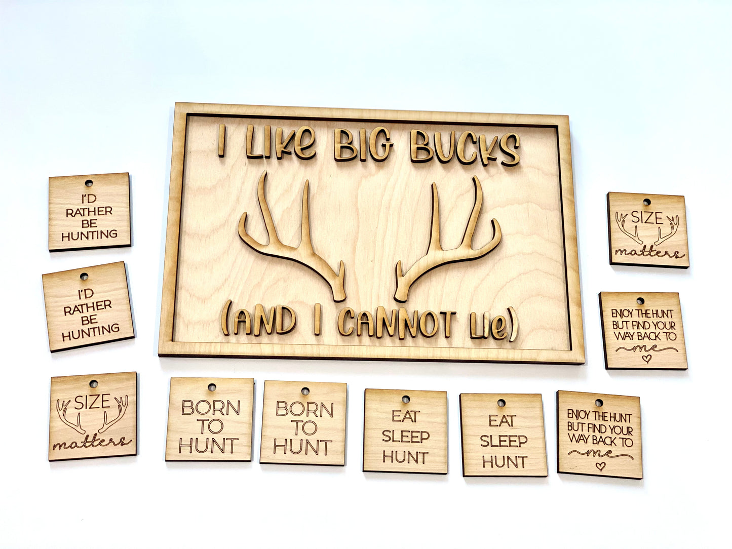 Layered Sign and Keychains: Hunting I Like Big Bucks SVG File Laser Ready Glowforge