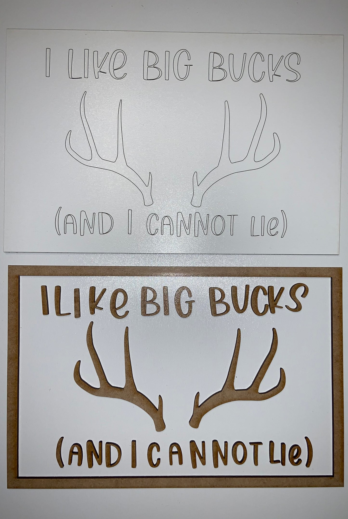 Layered Sign and Keychains: Hunting I Like Big Bucks SVG File Laser Ready Glowforge