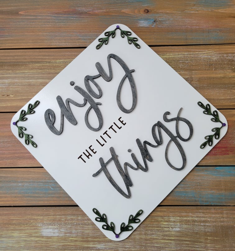 Enjoy the Little Things Laser Ready SVG File Glowforge