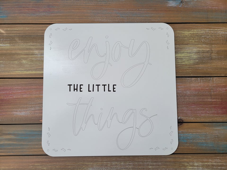 Enjoy the Little Things Laser Ready SVG File Glowforge