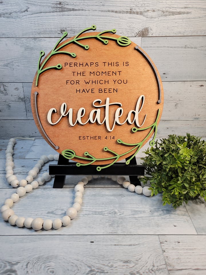 Perhaps This is the Moment for which You Were Created Esther 4:14 SVG Laser Ready File