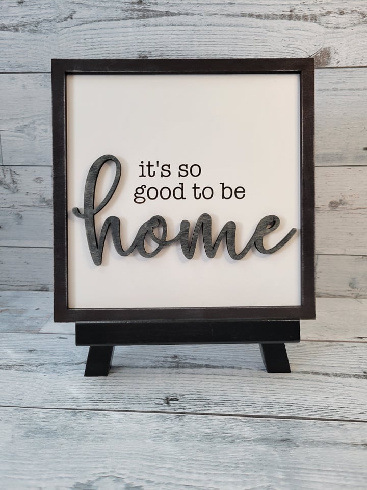 Layered Sign: It's so good to be HOME SVG Laser Ready File Glowforge