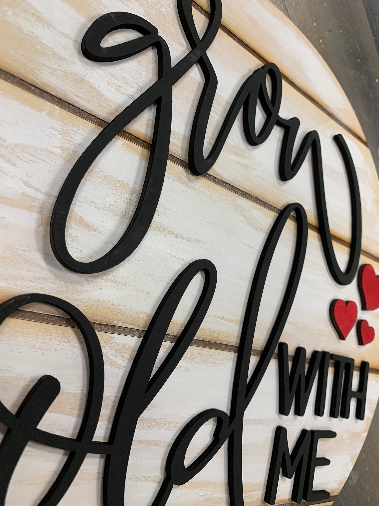 Grow Old with Me Round with Laser Accents