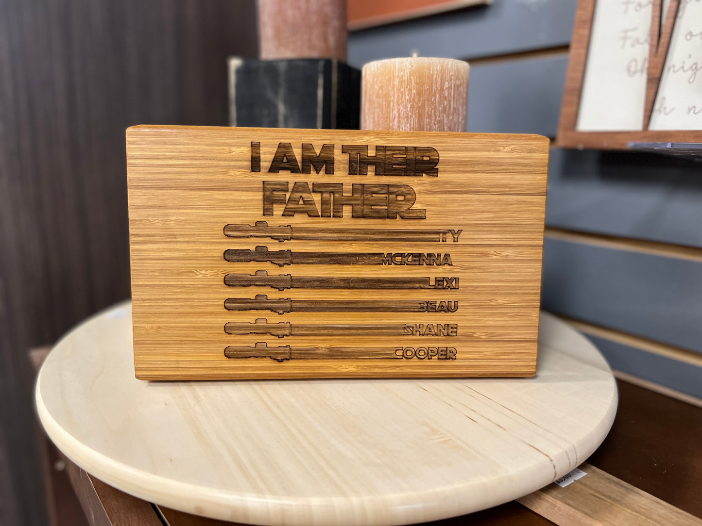 I Am Their Father: Custom Sign