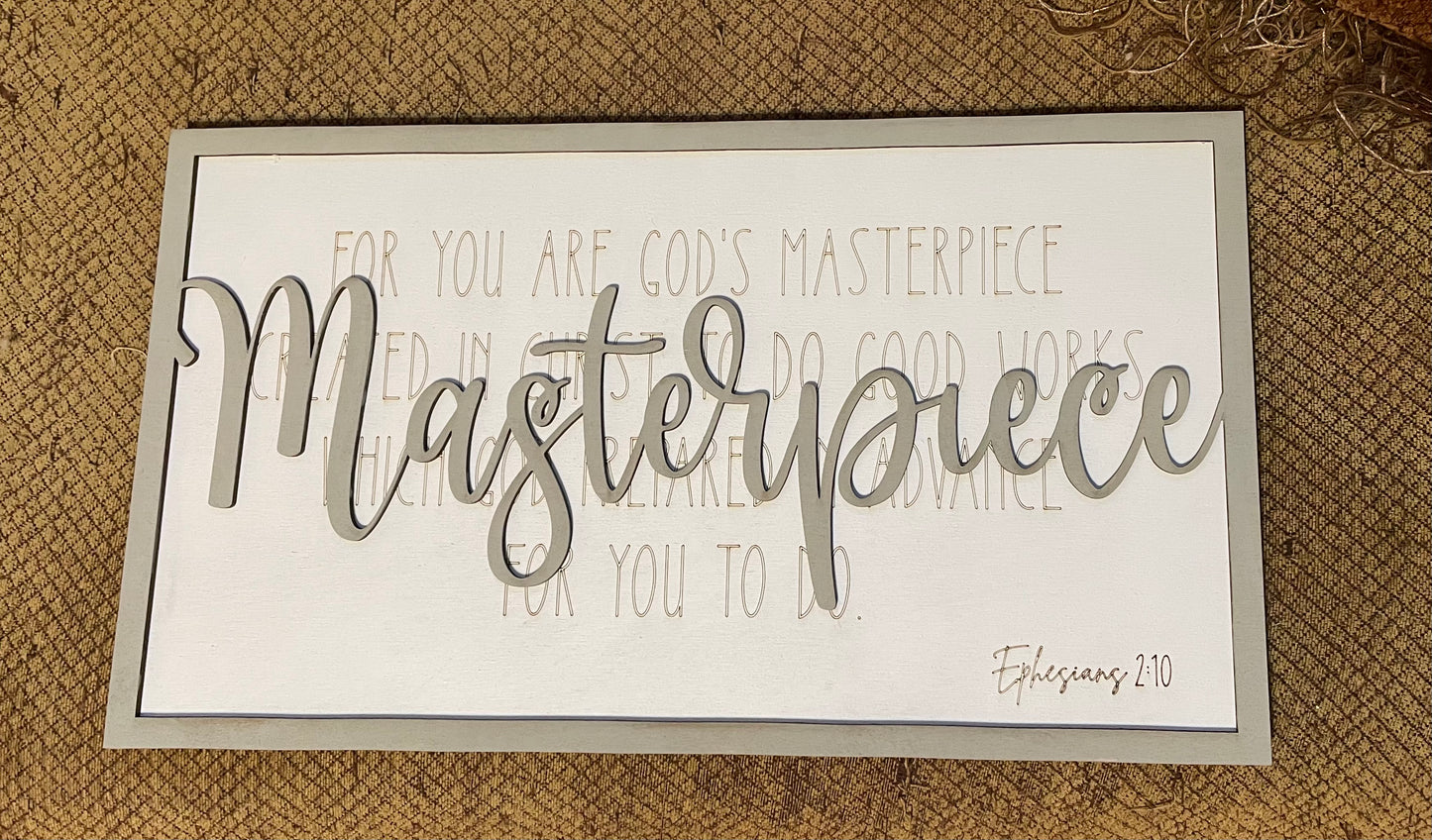 Layered Quotes: Masterpiece Ephesians 2:10 SVG File Glowforge Ready
