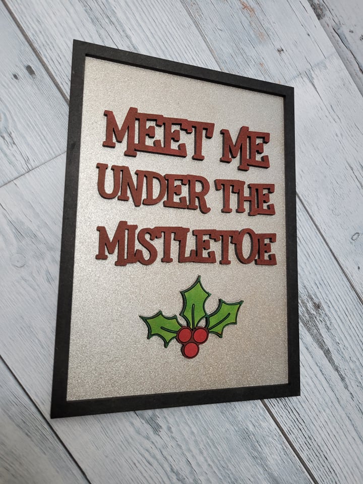 Meet Me Under the Mistletoe Laser Cut SVG File Holiday Christmas Winter Fun Home Decor