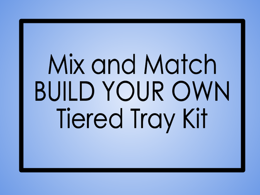 TAKE HOME: Build Your Own Tiered Tray Bundle