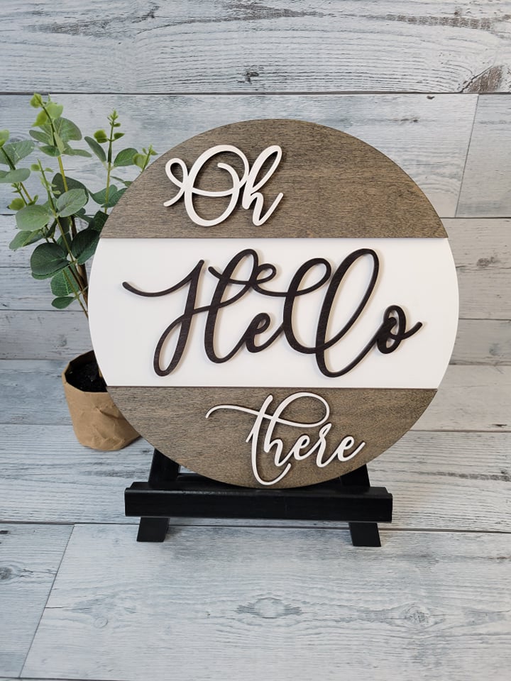 Layered Sign: Oh Hello There SVG Laser Ready File