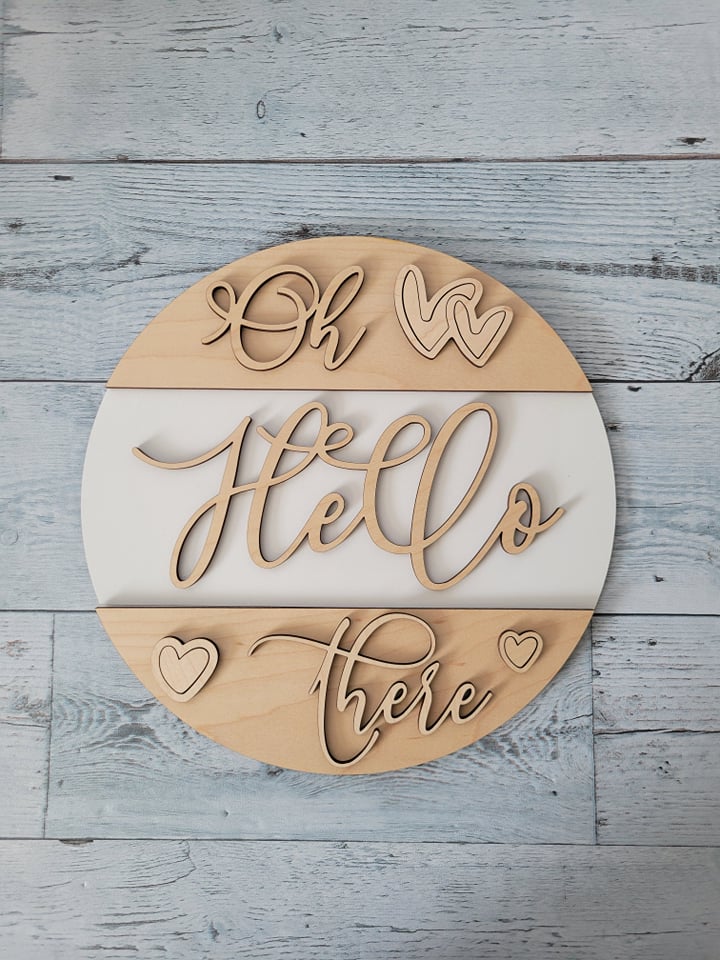 Layered Sign: Oh Hello There SVG Laser Ready File