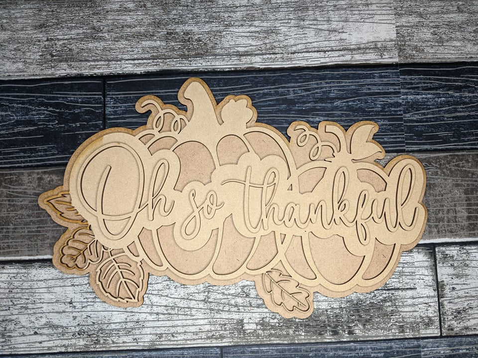Oh So Thankful Fall Pumpkin Porch Sign SVG Door Hanger Laser Ready File