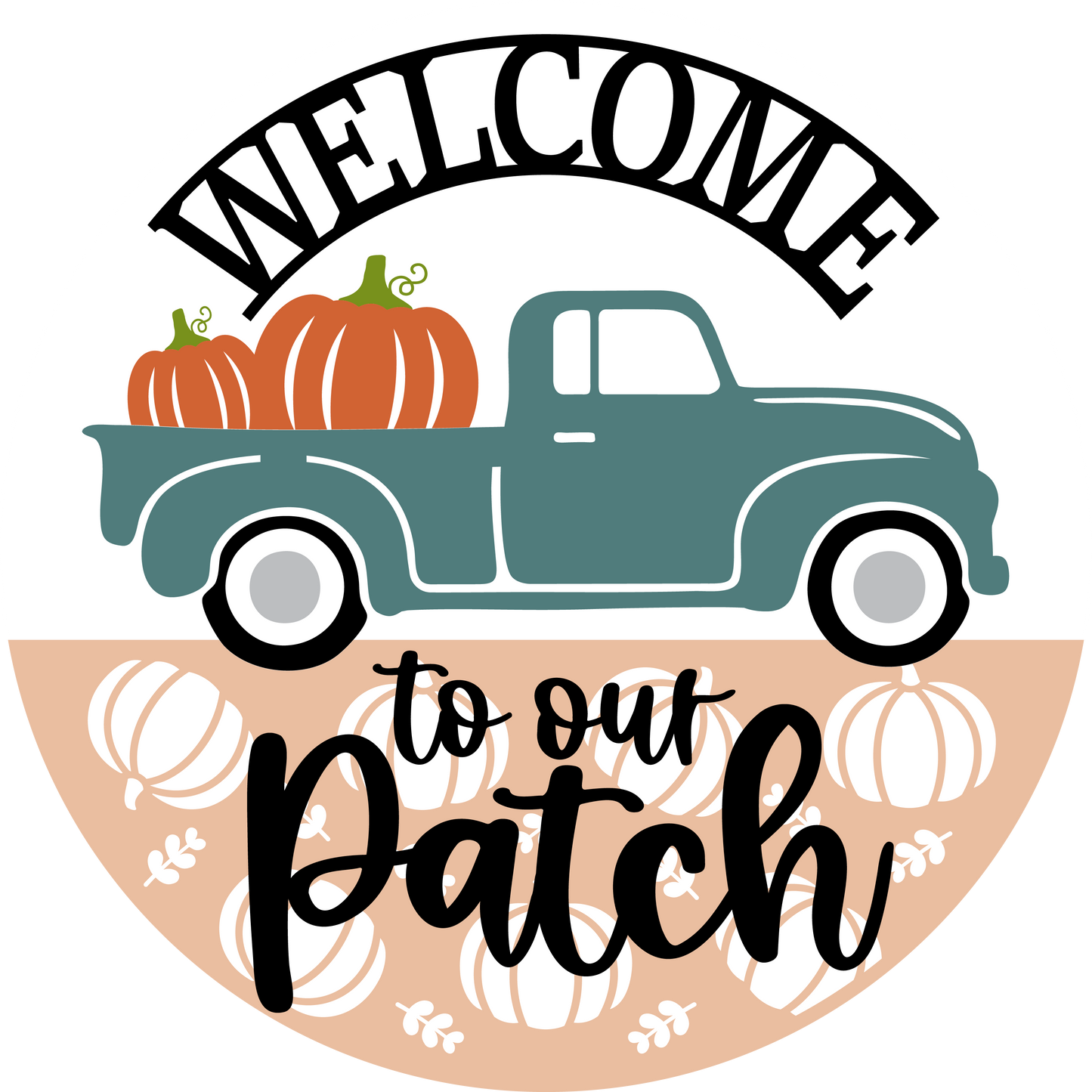 Welcome to our Patch with Truck  Door Hanger