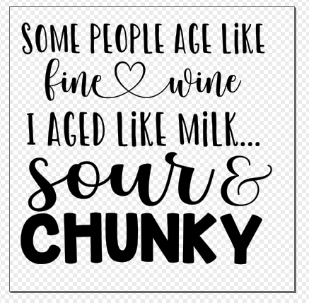 SVG File Some People Age Like Fine Wine