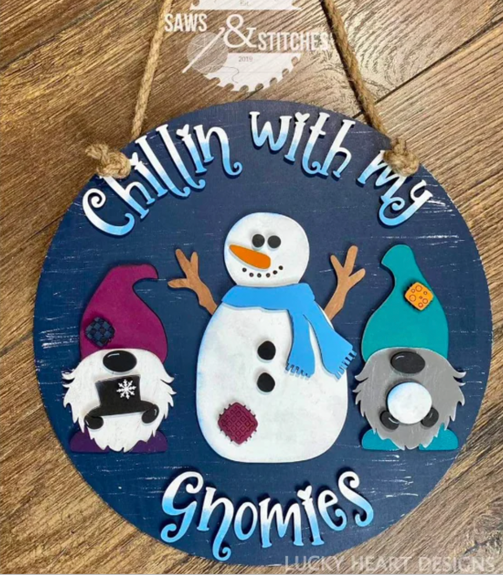 Chillin' with my Gnomies Door Hanger