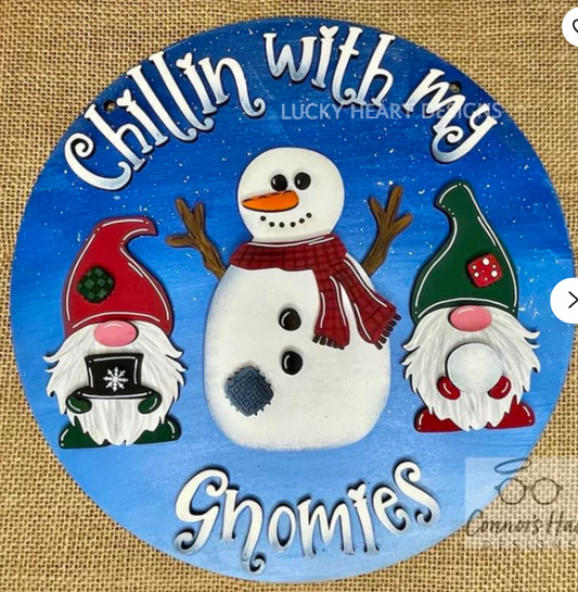 Chillin' with my Gnomies Door Hanger