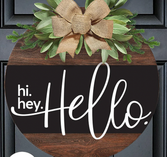 hi Hey Hello Door Hanger